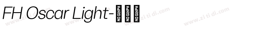 FH Oscar Light字体转换 FH Oscar Light字体转换